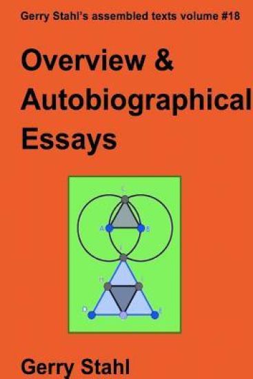 Overview and Autobiographical Essays