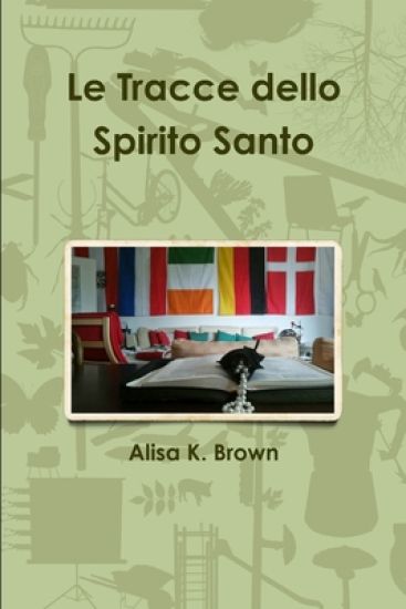 Le Tracce Dello Spirito Santo