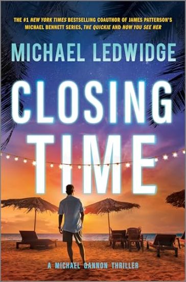 Closing Time: A Thriller