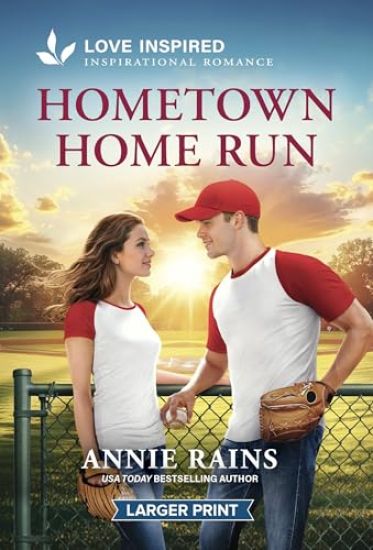 Hometown Home Run: An Uplifting Inspirational Romance