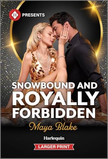 Snowbound and Royally Forbidden