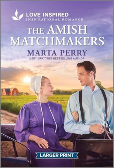 The Amish Matchmakers: An Uplifting Inspirational Romance