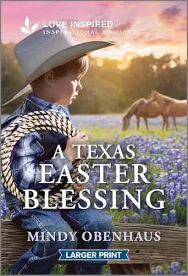 A Texas Easter Blessing