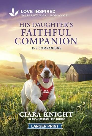 His Daughter's Faithful Companion: An Uplifting Inspirational Romance