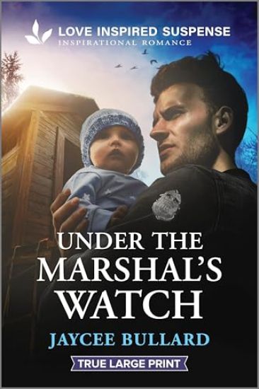 Under the Marshal's Watch