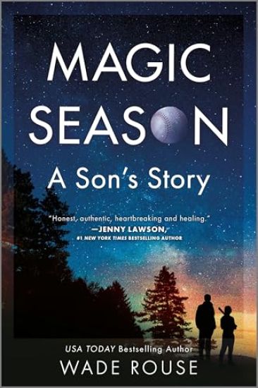 Magic Season: A Son's Story