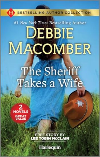 The Sheriff Takes a Wife & the Soldier's Redemption: Two Heartfelt Romance Novels