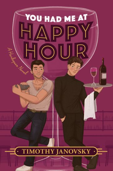 You Had Me at Happy Hour: A Spicy Opposites Attract Rivals to Lovers MM Romance