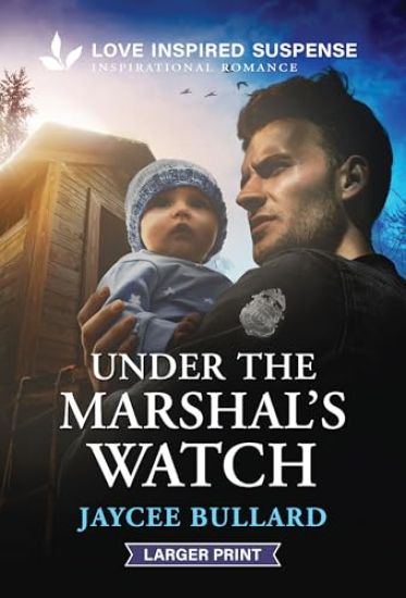 Under the Marshal's Watch