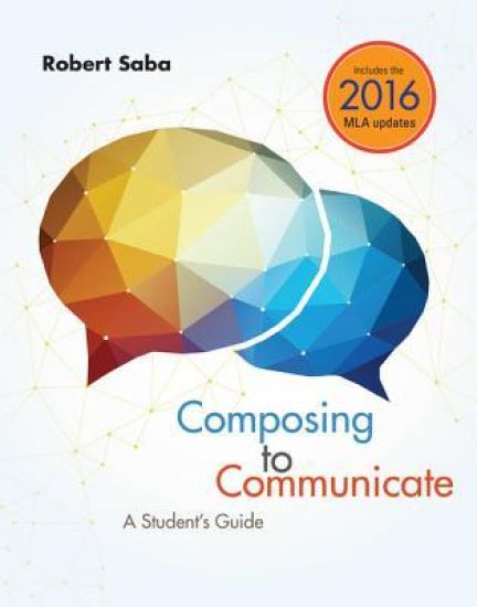 Composing to Communicate: A Studentâ€™s Guide