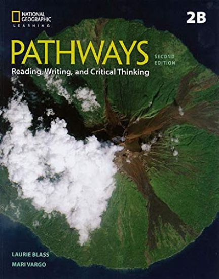 Pathways: Reading, Writing, and Critical Thinking 2: Student Book 2B/Online Workbook