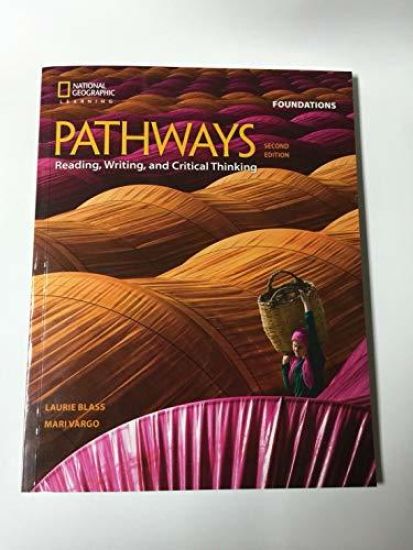 Bundle: Pathways: Reading, Writing, and Critical Thinking Foundations, 2nd Student Edition + Online Workbook (1-year access)