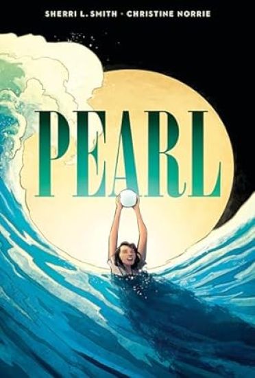 Pearl: A Graphic Novel