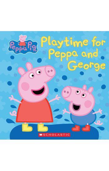 Play Time for Peppa and George (Peppa Pig)