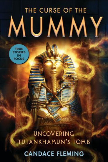 The Curse of the Mummy: Uncovering Tutankhamun's Tomb