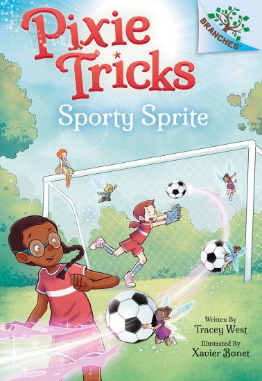 Sporty Sprite: A Branches Book (Pixie Tricks #6)