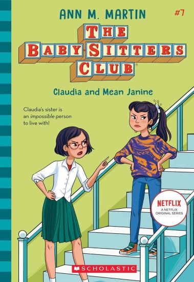 The Babysitters Club #7: Claudia & Mean Janine(b&W)
