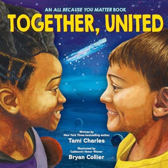 Together, United (an All Because You Matter Book)