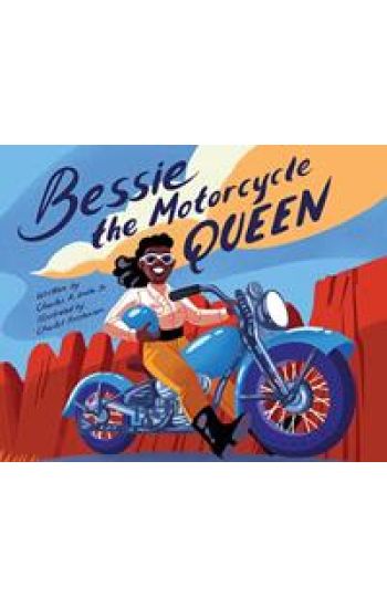 Bessie the Motorcycle Queen