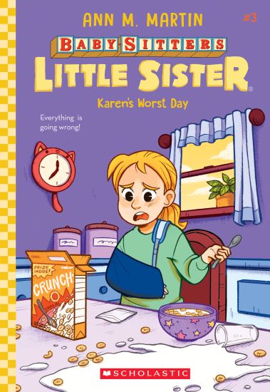 KAREN'S WORST DAY (BABY-SITTERS LITTLE SISTER #3)