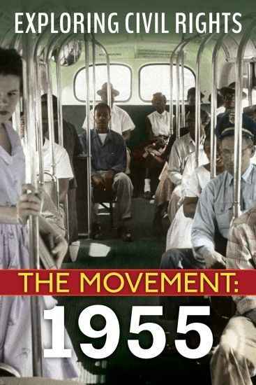 1955 (Exploring Civil Rights: The Movement)