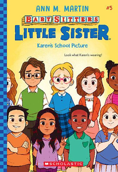 Karen's School Picture (Baby-Sitters Little Sister #5): Volume 5