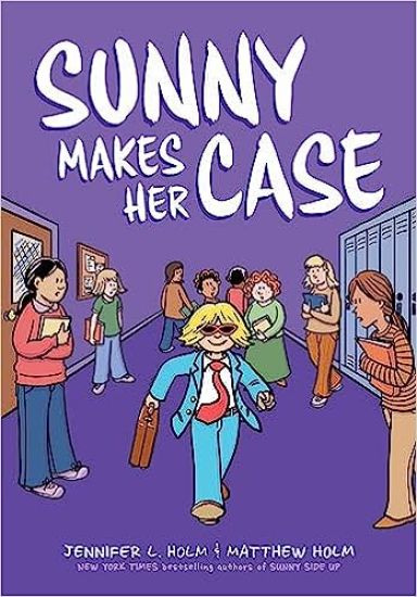 Sunny Makes Her Case: A Graphic Novel (Sunny #5)