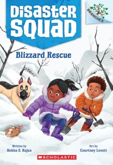 Blizzard Rescue: A Branches Book (Disaster Squad #3)