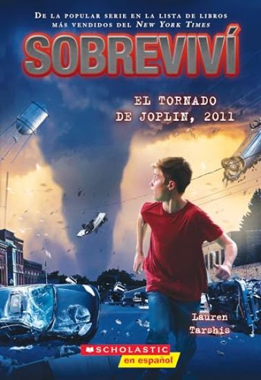 I Survived the Joplin Tornado, 2011 (Spanish Edition)