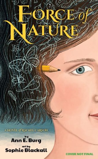 Force of Nature: A Novel of Rachel Carson
