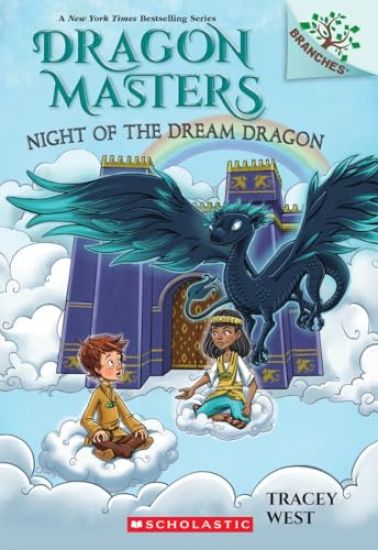 Night of the Dream Dragon: A Branches Book (Dragon Masters #28)