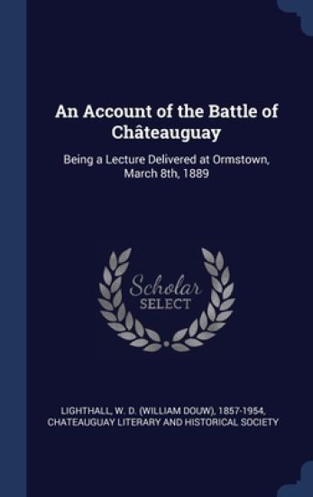 An Account of the Battle of Châteauguay
