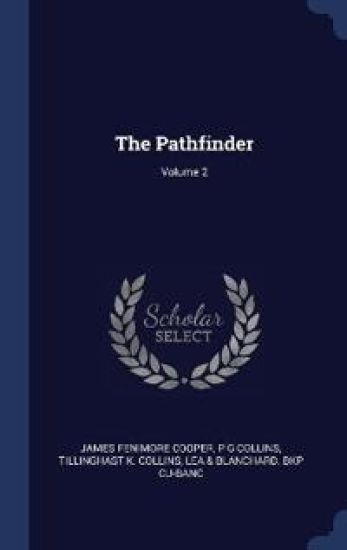 The Pathfinder; Volume 2
