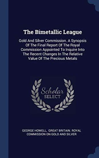 The Bimetallic League