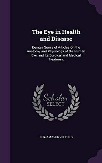 The Eye in Health and Disease