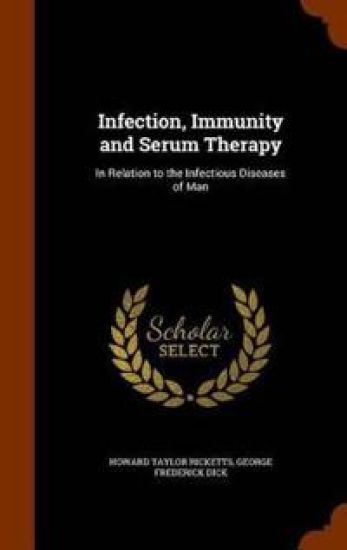 Infection, Immunity and Serum Therapy
