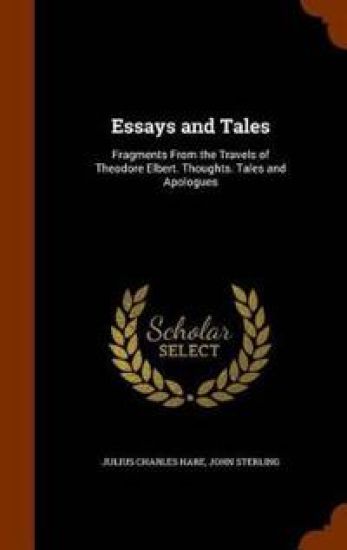 Essays and Tales