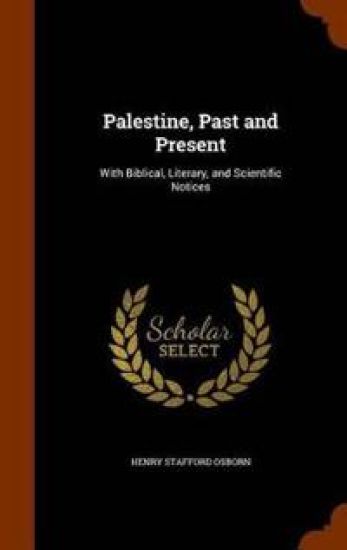 Palestine, Past and Present