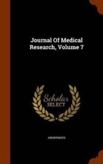 Journal of Medical Research, Volume 7