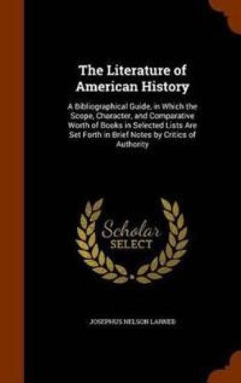 The Literature of American History