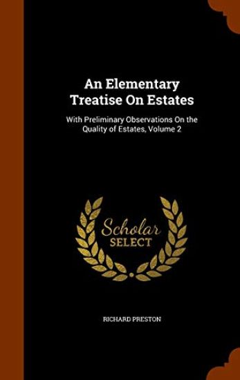 An Elementary Treatise on Estates