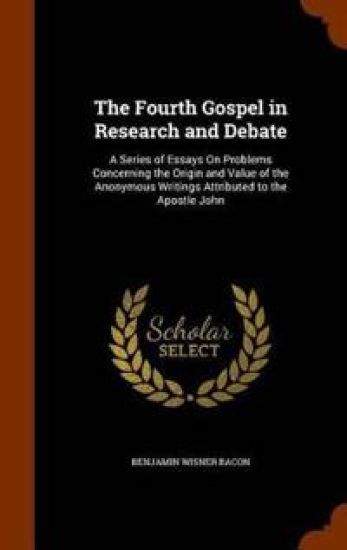 The Fourth Gospel in Research and Debate