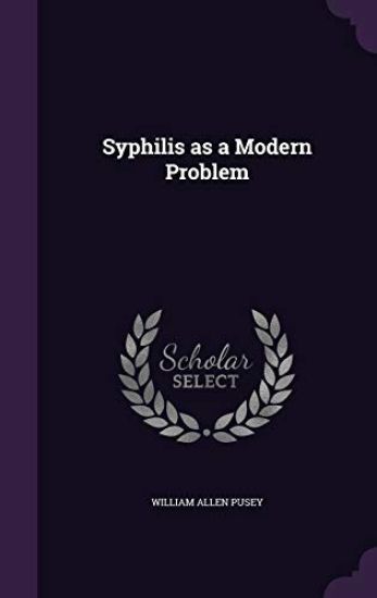 Syphilis as a Modern Problem