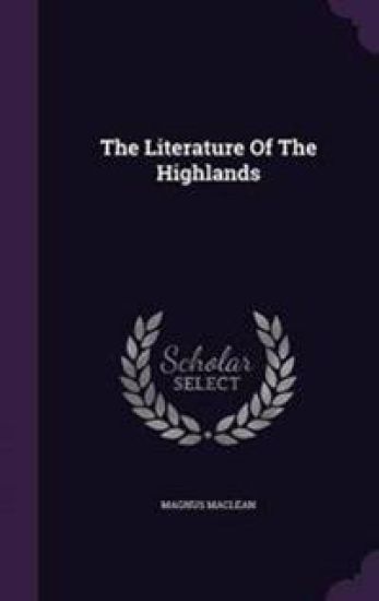 The Literature of the Highlands