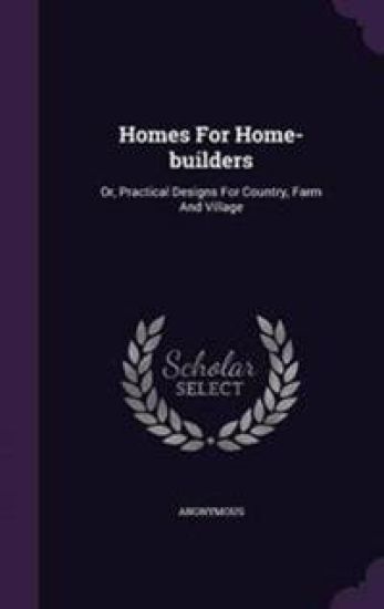 Homes for Home-Builders