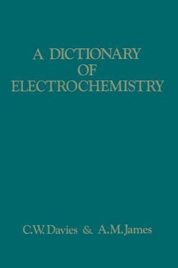 A Dictionary of Electrochemistry