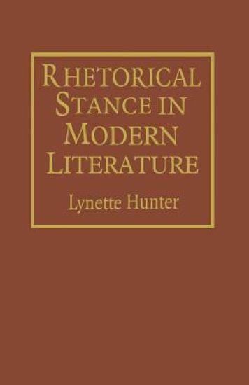Rhetorical Stance in Modern Literature