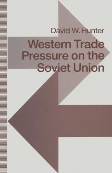 Western Trade Pressure on the Soviet Union
