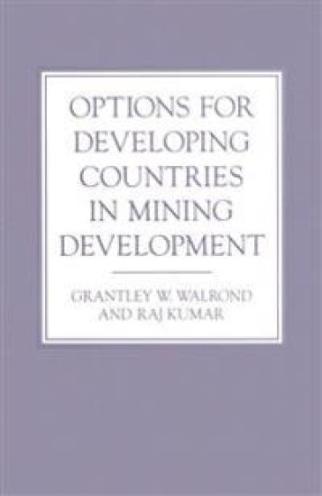 Options for Developing Countries in Mining Development