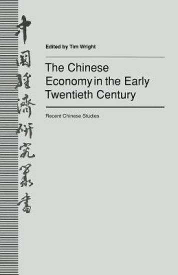 The Chinese Economy in the Early Twentieth Century